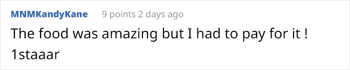 'Influencer' Expects To Get A Free Meal At This Restaurant 'For Exposure', Writes A Nasty One-Star Review When They Don't