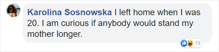 Comment from Karolina Sosnowska stating she left home at age 20 and wondering if anyone stayed with their mother longer, about age young people leave home.