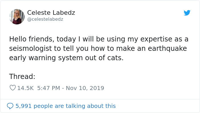 Seismologist Explains How To Make An Earthquake Early Warning System With Cats Seismologist Explains How To Make An Earthquake Early Warning System With Cats