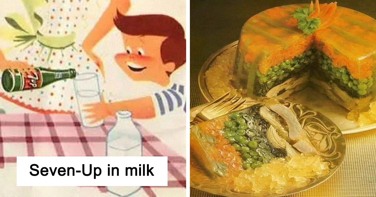 30 Recipes From The Past That Show How Everything Has Evolved, Even Our Taste