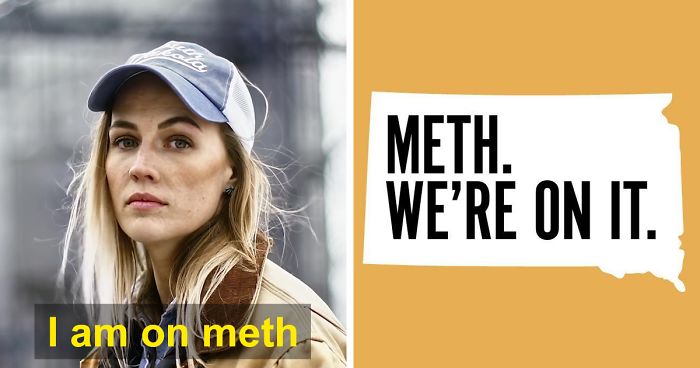 South Dakota Spends $450k On An Antidrug Campaign Which Says That Everyone In The State Is On Meth
