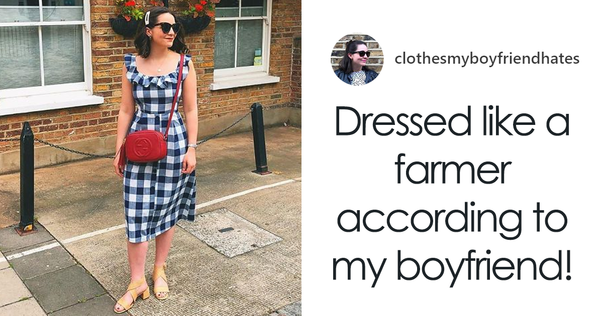 Woman Posts Outfit Pics Her Boyfriend Hates, Captions Each One With A Quote  From Him (30 Pics)