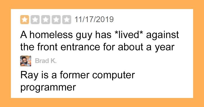 Customer Leaves 1-Star Because A Homeless Man Hangs Out By The Entrance, Gets Shut Down By The Business OwnerCustomer Leaves 1-Star Because A Homeless Man Hangs Out By The Entrance, Gets Shut Down By The Business Owner