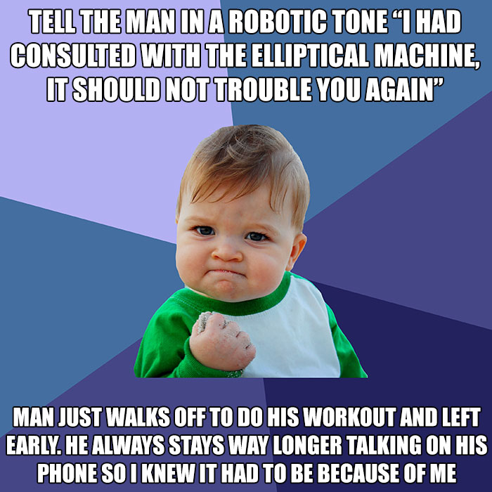 Gym Worker Plans And Executes Long-Term Revenge On Rude Customer Who Called Him 'Robotic'