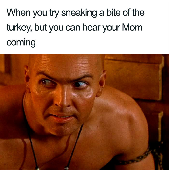 14 Imhotep Memes That Perfectly Sum Up Kids' Thanksgivings 14 Imhotep Memes That Perfectly Sum Up Kids' Thanksgivings