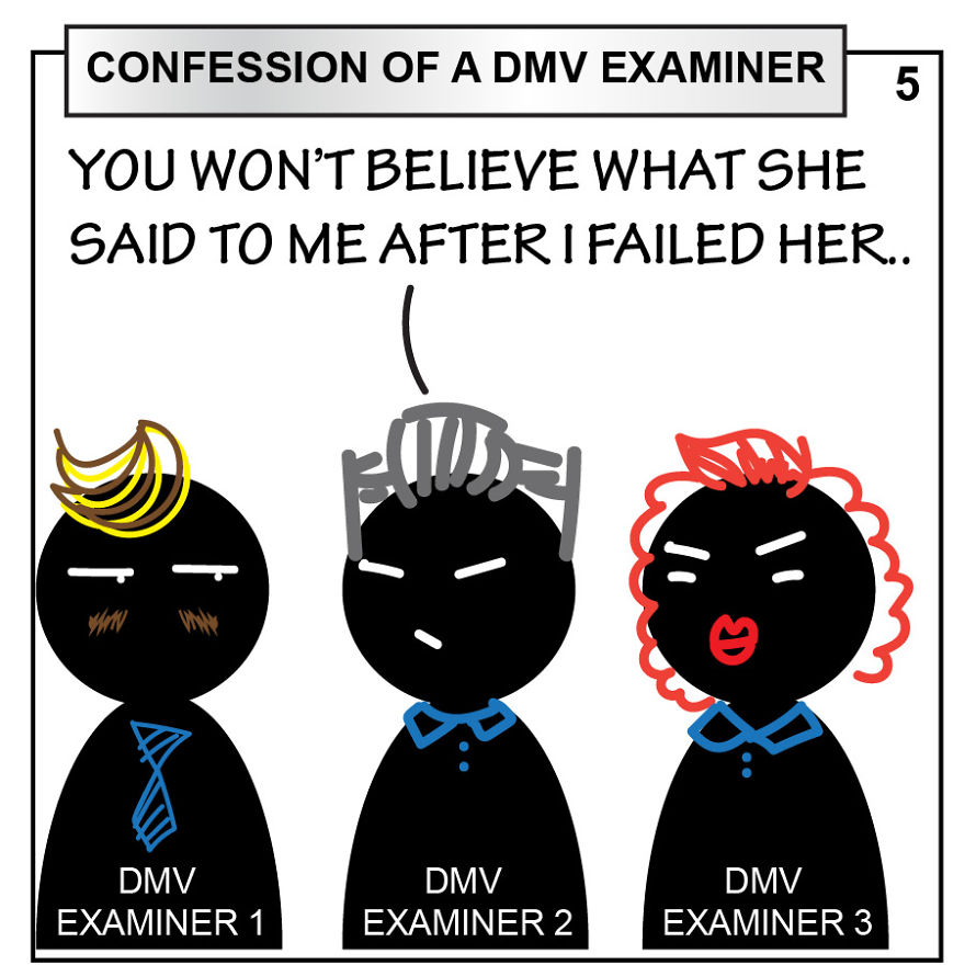 I Overheard These Conversations Of Dmv Examiners