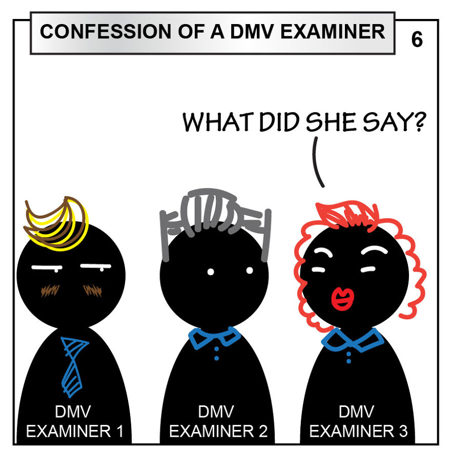 I Overheard These Conversations Of Dmv Examiners I Overheard These Conversations Of Dmv Examiners