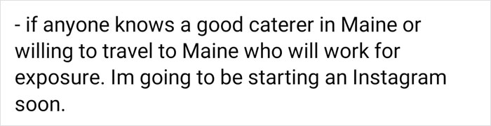 'I'm Not Rich But I Deserve A Nice Wedding', Delusional Bride Expects To Pay Everyone With 'Exposure' 'I'm Not Rich But I Deserve A Nice Wedding', Delusional Bride Expects To Pay Everyone With 'Exposure'