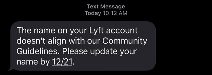 People With 'Offensive' Real Names Get Messages From Lyft Saying They Break 'Guidelines' People With 'Offensive' Real Names Get Messages From Lyft Saying They Break 'Guidelines'