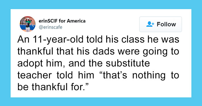 Teacher Doesn’t Like This 11-Year-Old Being Thankful For Getting Adopted By Two Dads, So These Three Girls Get Her Fired