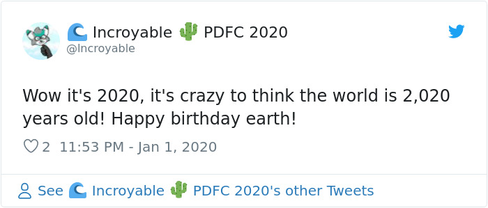 10 Not-The-Sharpest People Who Just Tweeted About 'Time Flying Fast' And Earth Being 2020 Years Old 10 Not-The-Sharpest People Who Just Tweeted About 'Time Flying Fast' And Earth Being 2020 Years Old