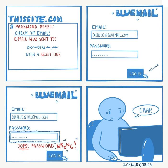 Blue OkBlue comics depicting password reset struggles and frustration, inspired by insomnia and boredom.