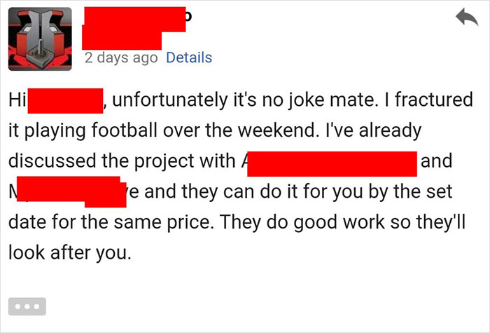 Contractor Informs Client That He Broke His Arm And Can't Build The Unit On Time, The Client Goes Livid Contractor Informs Client That He Broke His Arm And Can't Build The Unit On Time, The Client Goes Livid