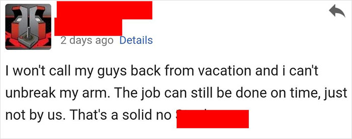 Contractor Informs Client That He Broke His Arm And Can't Build The Unit On Time, The Client Goes Livid