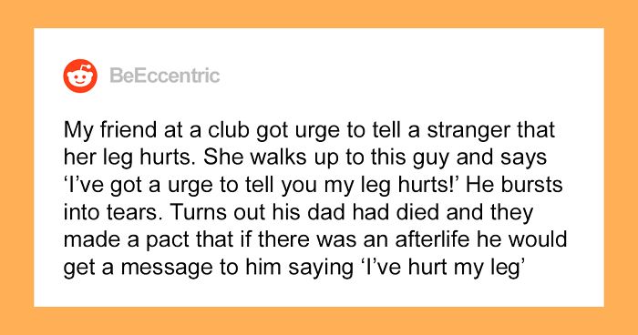 People Share The Creepiest Unexplainable Things That Have Ever Happened To Them (30 Stories)