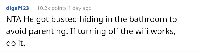 Wife Turns WiFi Off After Noticing Husband Goes To The Toilet Whenever It's His Time To Take Care Of Kids