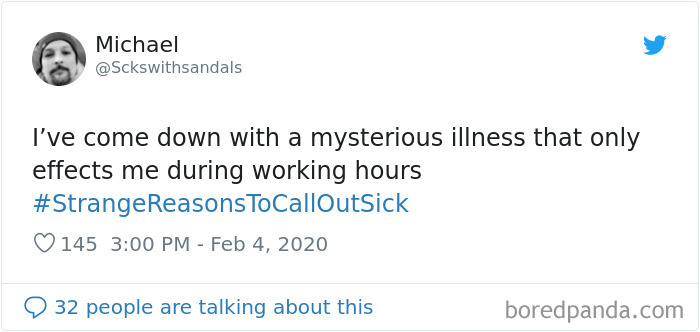 Tweet from Michael sharing a strange reason to call in sick about a mysterious illness during working hours.