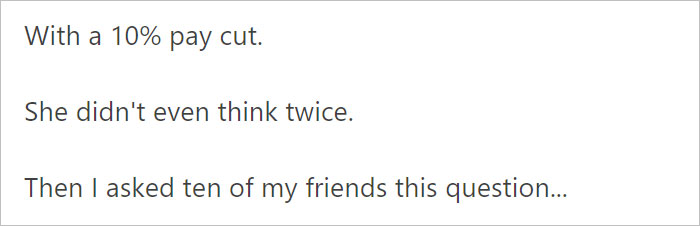 Woman Asks People If They Would Agree To 10% Pay Cut If They Could Work From Home, Here's How They Responded Woman Asks People If They Would Agree To 10% Pay Cut If They Could Work From Home, Here's How They Responded