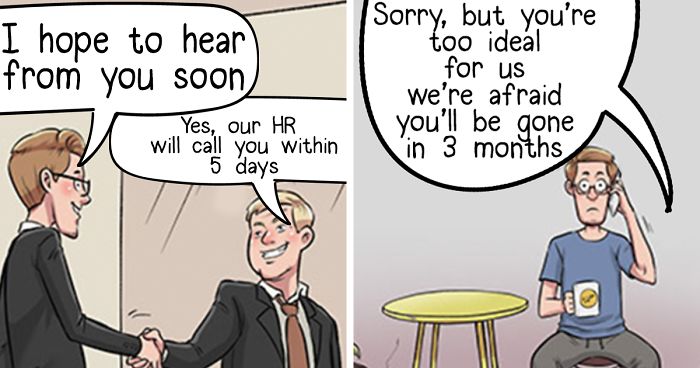 We Illustrate The Reality Of A Jobseeker (10 Pics)