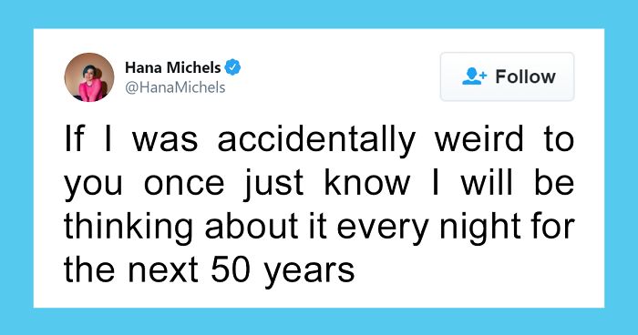 35 Funny Posts For People Who Tend To Overthink Every Single Moment Of Their Lives
