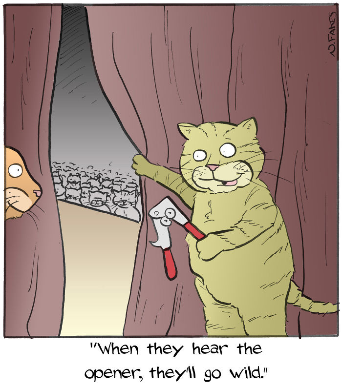 Cat comic showing a cat holding a can opener backstage with an audience of cats waiting, relatable to cat owners.