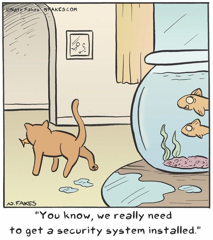 Cat owner comic showing a cat with spilled water near a fishbowl while fish watch, capturing relatable cat owner humor.