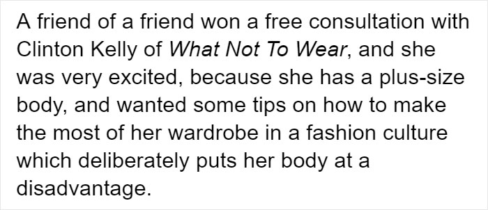 Woman Won A Consultation With A Stylist, Learned The Secret Why Clothes Look Better On Celebrities Woman Won A Consultation With A Stylist, Learned The Secret Why Clothes Look Better On Celebrities
