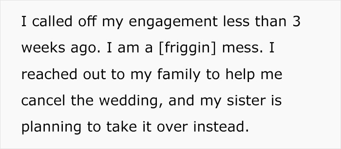 Woman Gets Cheated On 3 Weeks Before Her Wedding, Asks If She's A Jerk For Not Letting Her Sister Get Married Instead Woman Gets Cheated On 3 Weeks Before Her Wedding, Asks If She's A Jerk For Not Letting Her Sister Get Married Instead
