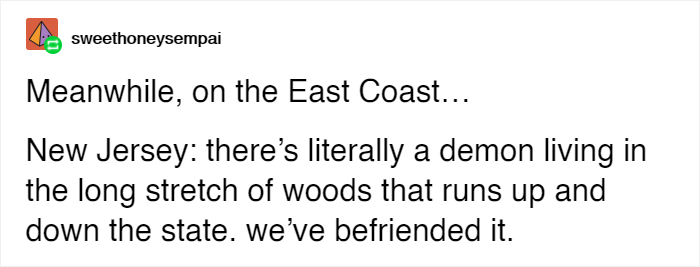 15 People Shared Creepy Stories About Their States 15 People Shared Creepy Stories About Their States