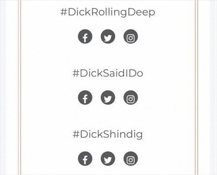 Guy Named Dick Tries Creating A Wedding Hashtag For Him And Fiancee, Gets Ridiculously Inappropriate Results Guy Named Dick Tries Creating A Wedding Hashtag For Him And Fiancee, Gets Ridiculously Inappropriate Results
