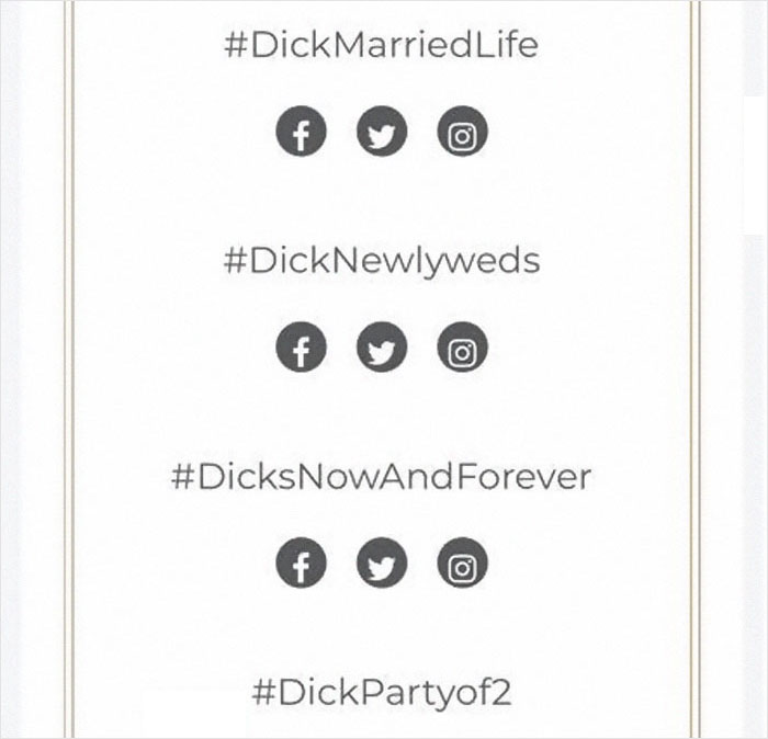 Guy Named Dick Tries Creating A Wedding Hashtag For Him And Fiancee, Gets Ridiculously Inappropriate Results Guy Named Dick Tries Creating A Wedding Hashtag For Him And Fiancee, Gets Ridiculously Inappropriate Results