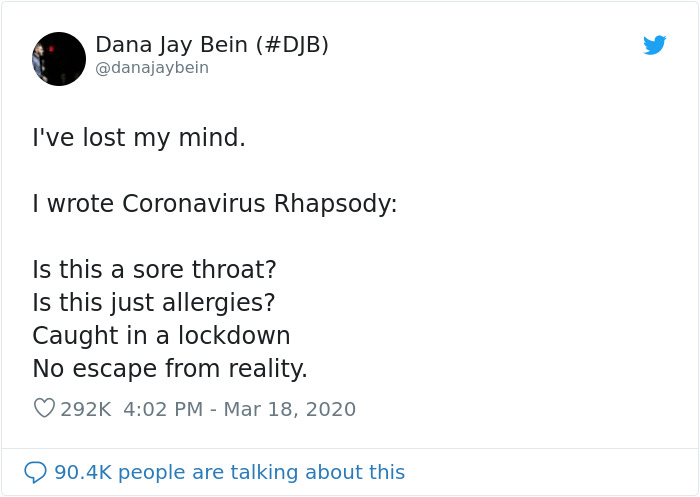 Someone Adapted The Lyrics Of 'Bohemian Rhapsody' Into 'Coronavirus Rhapsody' And It's Hilarious Someone Adapted The Lyrics Of 'Bohemian Rhapsody' Into 'Coronavirus Rhapsody' And It's Hilarious