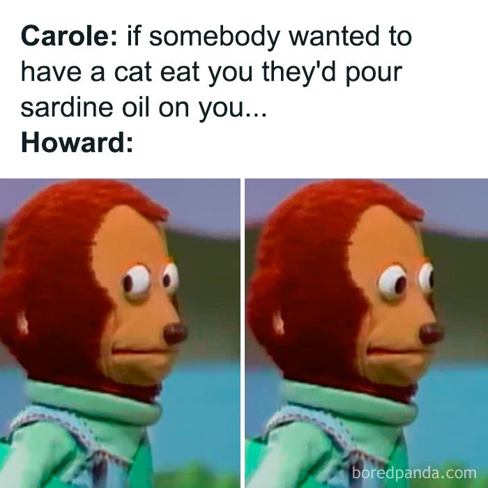 Awkward puppet meme inspired by Tiger King with sardine oil joke.