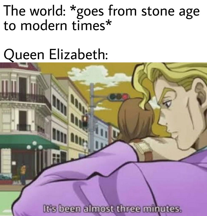 Anime character with text about Queen's immortality, depicting time travel from stone age to modern era humorously.