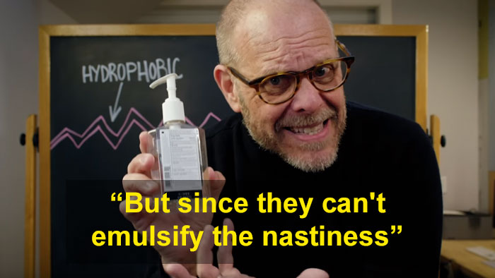 Alton Brown Explains Why Soap Is Better Than Hand Sanitizer In An Amusing Handwashing Tutorial Alton Brown Explains Why Soap Is Better Than Hand Sanitizer In An Amusing Handwashing Tutorial