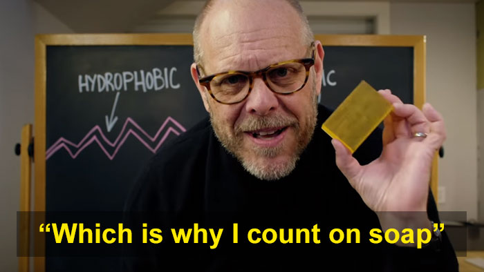 Alton Brown Explains Why Soap Is Better Than Hand Sanitizer In An Amusing Handwashing Tutorial Alton Brown Explains Why Soap Is Better Than Hand Sanitizer In An Amusing Handwashing Tutorial