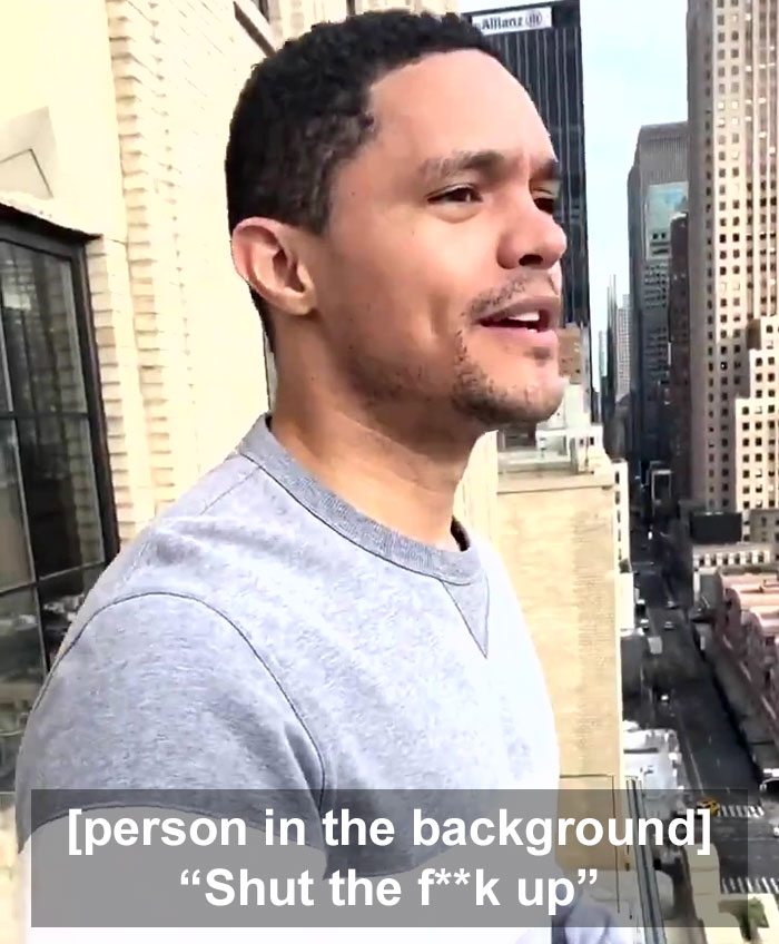 Trevor Noah Tries Singing From A Balcony In NYC Just Like People Did In Italy But Gets Told To Shut Up