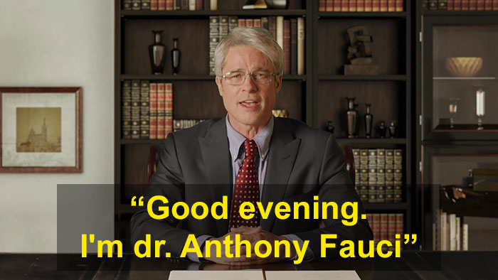 After Anthony Fauci Says He Wants Brad Pitt To Play Him On 'SNL,' Pitt Delivers After Anthony Fauci Says He Wants Brad Pitt To Play Him On 'SNL,' Pitt Delivers