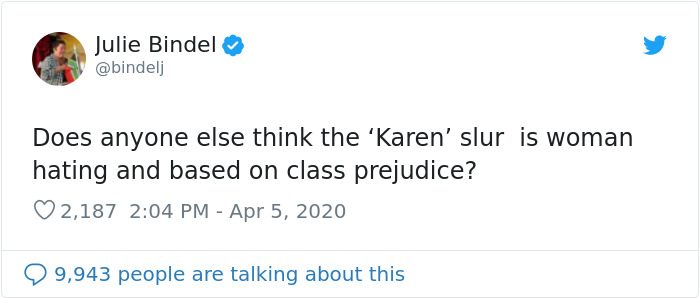 Feminist Suggests &ldquo;Karen&rdquo; Is A Sexist Slur Against Women, People Drop Some Knowledge On What &ldquo;Karen&rdquo; Really Means