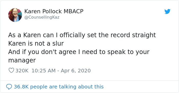 Feminist Suggests &ldquo;Karen&rdquo; Is A Sexist Slur Against Women, People Drop Some Knowledge On What &ldquo;Karen&rdquo; Really Means