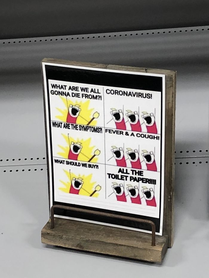 My Local Shop Putting Up Signs Of 2011 Memes Due To The Lack Of Toiletpaper