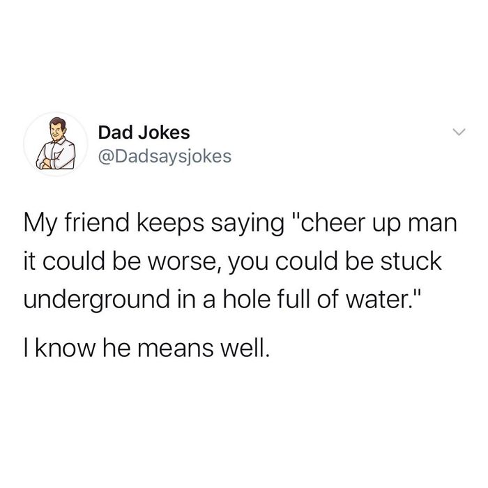 Funny dad joke text about staying positive despite challenges.