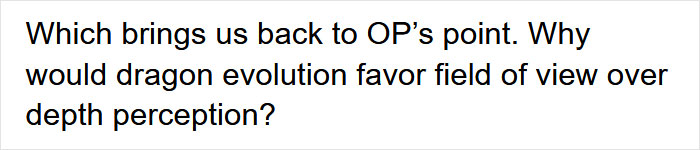 Guy Asks Why Dragons Have Eyes On The Sides Of Their Heads If They Are Predators, A Tumblr User Gives A Scientific Explanation Guy Asks Why Dragons Have Eyes On The Sides Of Their Heads If They Are Predators, A Tumblr User Gives A Scientific Explanation