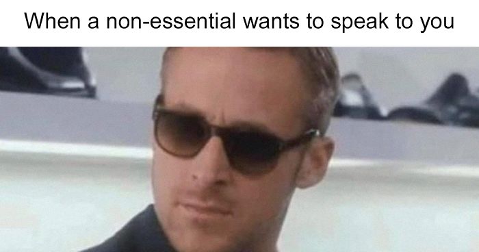 30 Hilarious Essential Worker Memes