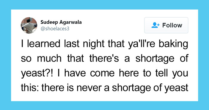 Biologist Is Surprised To See Yeast Being Hoarded, Decides To Teach People How To Make It At Home