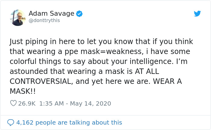 Adam Savage Makes A Statement About People Who Refuse To Wear A Mask, Shuts Down Idiots One By One