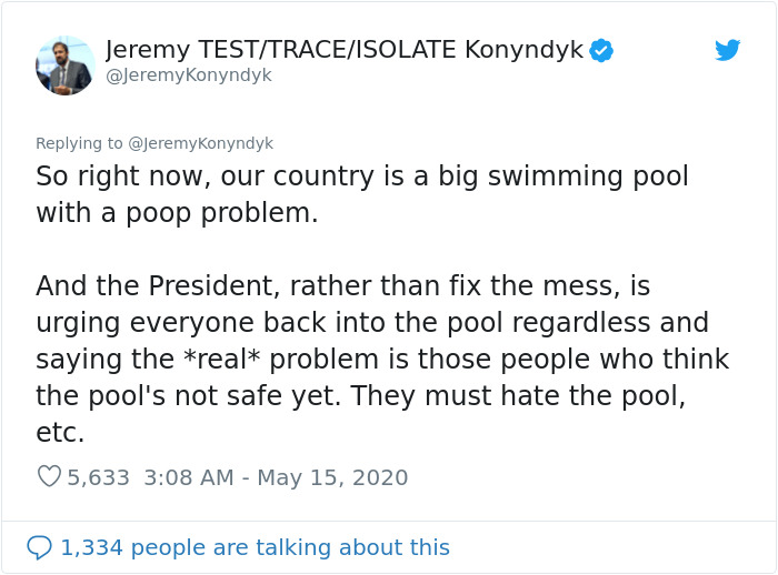 This Man Perfectly Puts The US Reopening Question In Perspective By Comparing Coronavirus To Poop In A Pool This Man Perfectly Puts The US Reopening Question In Perspective By Comparing Coronavirus To Poop In A Pool