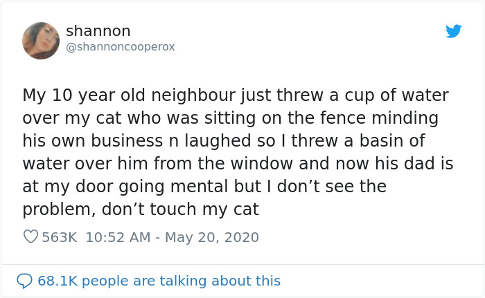 Kid Pours Water Over Woman's Cat So She Teaches Him A Lesson By Pouring A Basin Of Water On Him Kid Pours Water Over Woman's Cat So She Teaches Him A Lesson By Pouring A Basin Of Water On Him