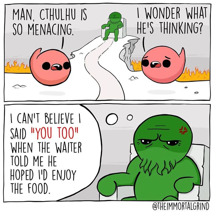 Ever Habitually Say “You Too” Whenever A Server Tells You To Enjoy The Food?