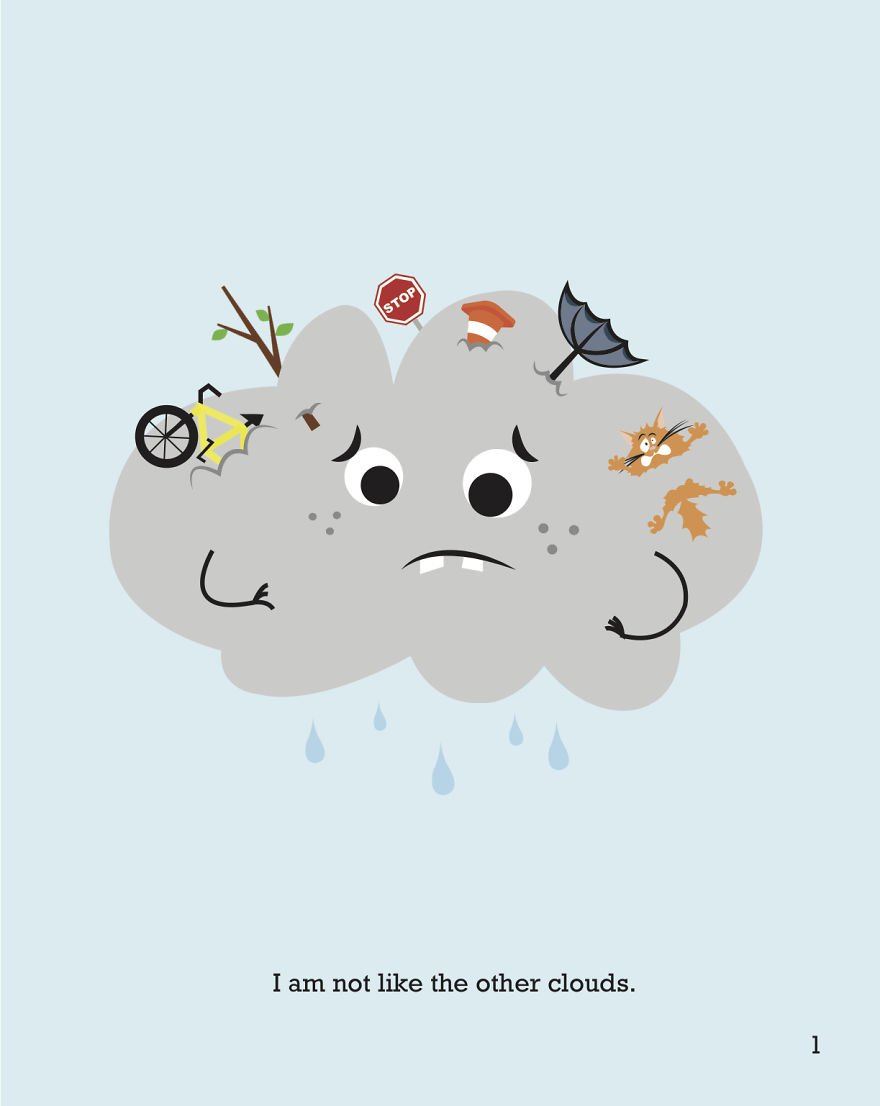 I Wrote And Illustrated A Book About A Cloud Without A Silver Lining I Wrote And Illustrated A Book About A Cloud Without A Silver Lining